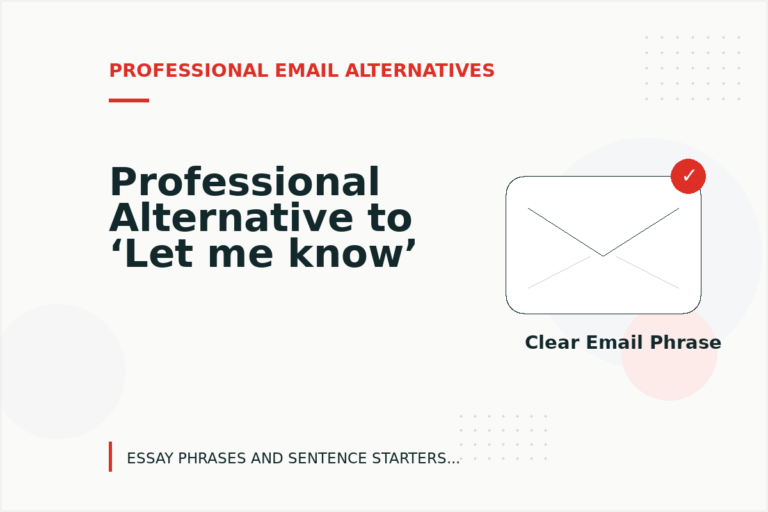 Professional Alternative to ‘Let me know’ Professional Alternative to ‘Let me know’