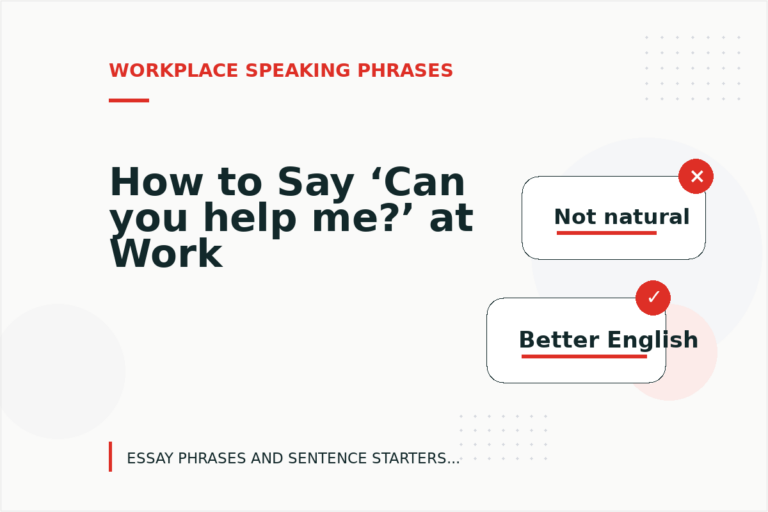 How to Say ‘Can you help me?’ at Work How to Say ‘Can you help me?’ at Work