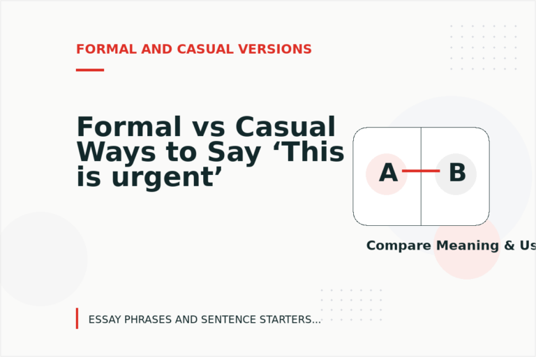 Formal vs Casual Ways to Say ‘This is urgent’